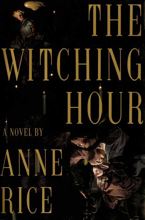 Anne rice the witching hour. Things To Know About Anne rice the witching hour. 
